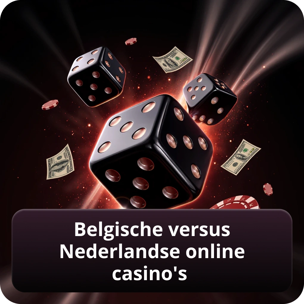 Belgische versus Nederlandse online casino's